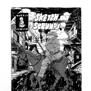 Könnte beinhalten: Schwarzweißes Comic-Cover mit dem Titel "Sketch Scrumpy" und dem Text "Volume 2". Das Cover zeigt eine Schwarzweißillustration einer Person auf einem Pferd, die durch eine mittelalterliche Stadt reitet.