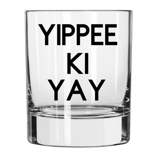 Yippee Ki Yay Svg Etsy