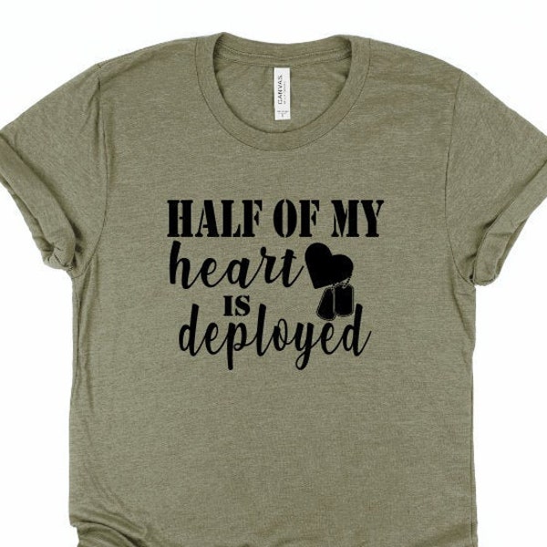 Military Deployment Heather Green Shirt, Deployment Shirt, Military Wife Shirt, Military Girlfriend Shirt, Proud Military Wife Shirt