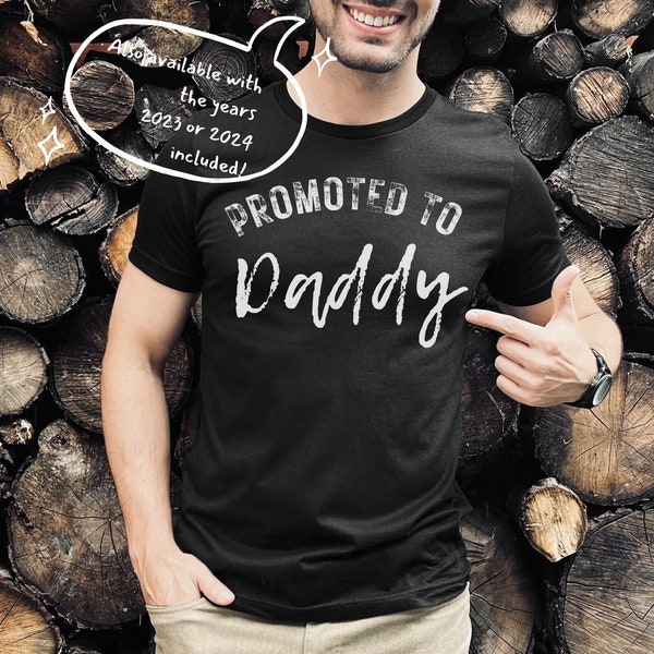 Promoted to Dad 2024 Shirt - Etsy