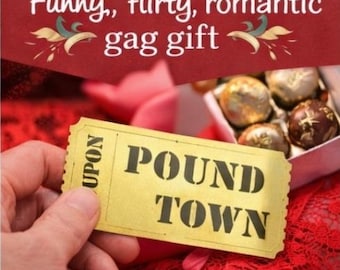 Valentine’s Day Gag Gift – “Pound Town” Golden Ticket | Funny Romantic Gift for Him or Her, Sex Coupon