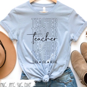 Teach Love Inspire Shirt Design | Teach Love Inspire Design | Teacher Shirt | Teacher SVG | Teacher Shirt SVG | Teacher Cut File | Positive