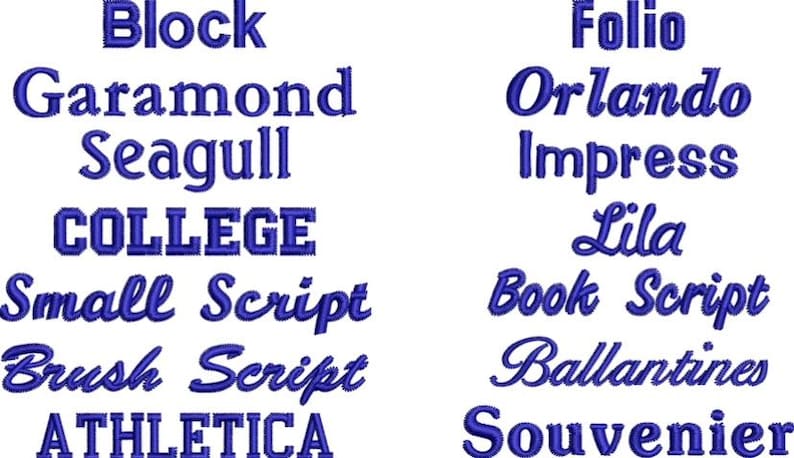 May include: A graphic showing different font styles in blue. The fonts include Block, Garamond, Seagull, COLLEGE, Small Script, Brush Script, ATHLETICA, Folio, Orlando, Impress, Lila, Book Script, Ballantines, and Souvenir.