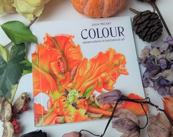 COLOUR - observations in botanical art (66 page booklet with colour mixing kit)