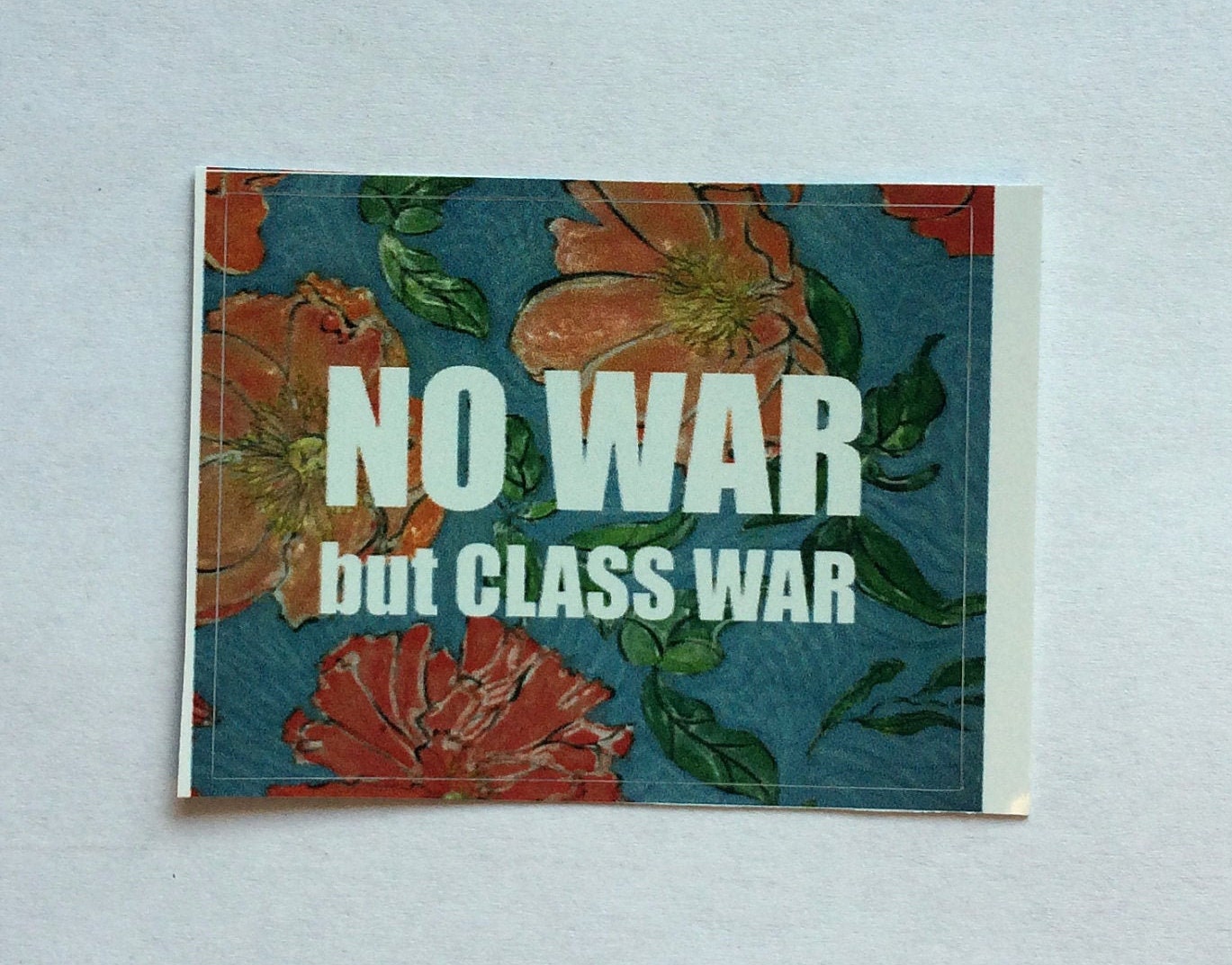 No War but Class War Vinyl Sticker: Floral Anti-capitalist Leftist ...