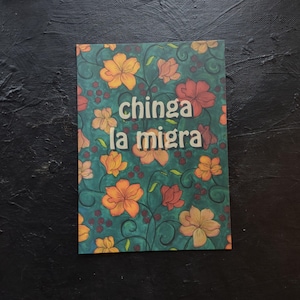 Chinga La Migra tarjeta postal, carte postale Fuck ICE, carte postale Abolish ICE, #ChingaLaMigra