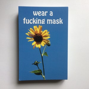 Ansichtkaart Wear a Fucking Mask, wenskaart zonnebloemfotografie coronavirus - nog maar 17 over