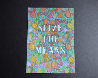 Seize the Means Postcard: Karl Marx Quote, Floral Design