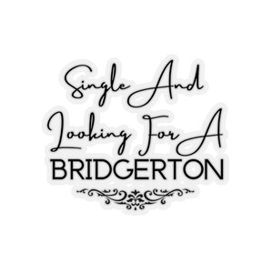 Single en op zoek naar een Bridgerton Kiss-Cut-stickers
