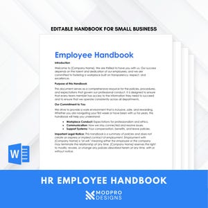 May include: An editable HR Employee Handbook for small businesses. The document features the title "Employee Handbook" in blue, with sections on introduction, purpose, and commitment. The handbook includes information on workplace conduct, communication, and support systems.