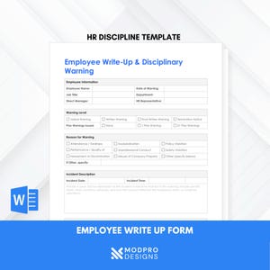 May include: A white document titled "HR DISCIPLINE TEMPLATE" with the text "Employee Write-Up & Disciplinary Warning." The form includes sections for employee information, warning level, reason for warning, and incident description. A blue "W" logo is in the lower left.
