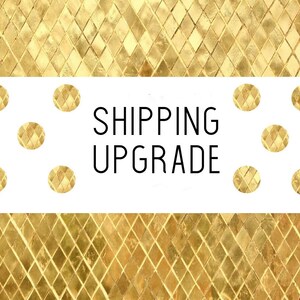shipping upgrade