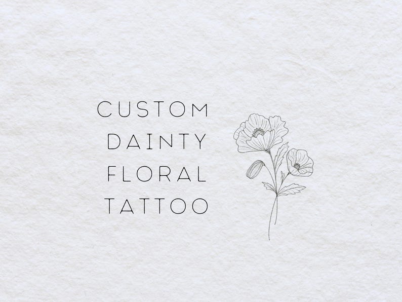May include: Custom dainty floral tattoo design with a simple line drawing of three poppy flowers.