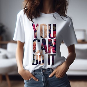 You Can Do It Tshirt for Teacher Life Shirt for Special Education Tshirt Inspirational Quote T Shirt Unique Gift for Her Inspirational Tee