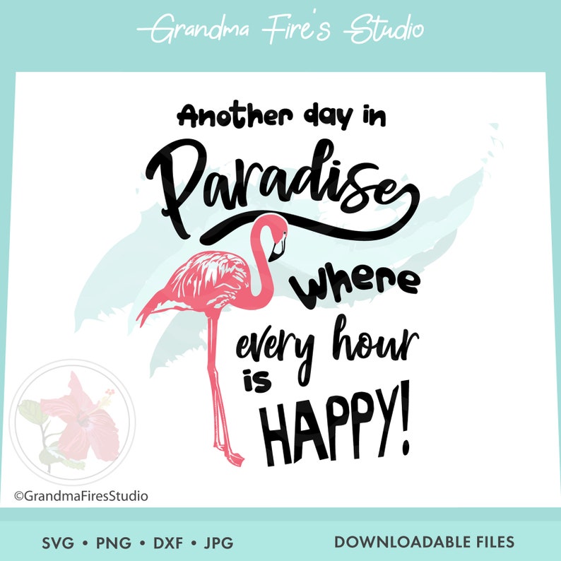 Flamingo SVG Funny Flamingo Saying Happy Hour Another Day Etsy