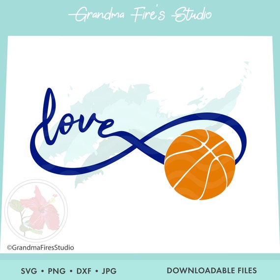 Basketball Svg Love Basketball Love Basketball Infinity Etsy