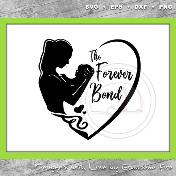 Download Mother S Day Svg Mother Child Mom The Forever Bond Etsy