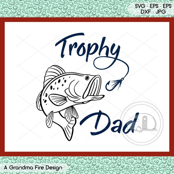 Download Father S Day Svg Dad Fish Fishing Papa Holiday Svg Etsy