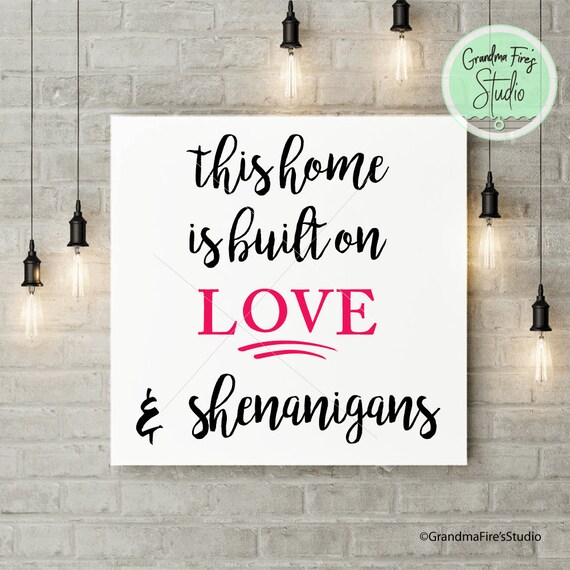 Wedding Gift Svg Anniversary Gift Love Shenanigans Funny Etsy