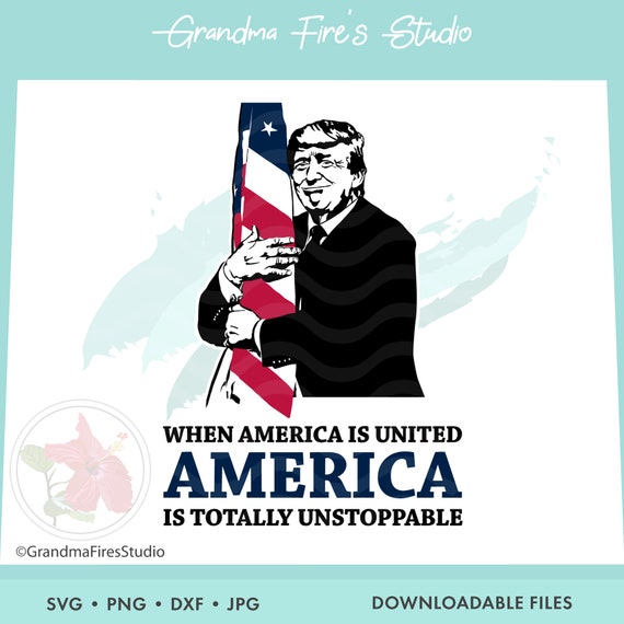 Download Free Trump Svg American Flag Svg President Trump Quote United Etsy SVG Cut Files