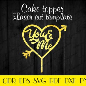 You and Me cake topper,Romantic cake topper svg,Arrow heart topper,Wedding cake topper,Cake topper file,Heart Wedding Topper,CNC file CTT-77