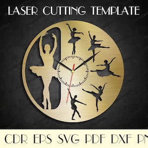 May include: A gold-colored clock face with a laser-cut design of five ballerinas in silhouette. The clock face is round and has a black background. The text "LASER CUTTING TEMPLATE" is at the top of the image. The text "AI CDR EPS SVG PDF DXF PNG" is at the bottom of the image.