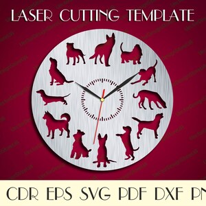 Peut inclure: Un cadran d'horloge argent&eacute; avec un design de aiguilles d'horloge repr&eacute;sentant diff&eacute;rentes races de chiens. Le cadran de l'horloge est entour&eacute; d'un anneau argent&eacute; avec le texte "LASER CUTTING TEMPLATE" en haut. Le texte "AI CDR EPS SVG PDF DXF PNG" est en bas de l'image.