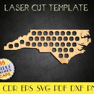 May include: Laser cut template of the state of North Carolina with 35 bottle cap holes. The template is made of wood and is 61 cm by 24 cm. The template is labelled "35 24X 9,4 INCHES CAPS".