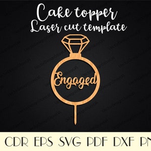 Engaged cake topper,Bridal shower decor,Engagement cake topper svg,Engagement decorations,Cake topper svg,Cake topper laser cut CTT-182