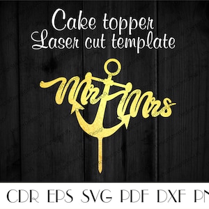 Nautical Mr and Mrs cake topper,Cake topper with Anchor,Unique wedding cake decor,Nautical wedding file,CNC plans,Cake topper svg CTT-40