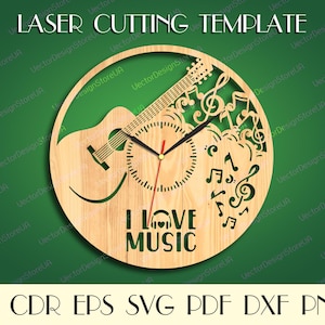 May include: A laser cut wooden clock template featuring a guitar, musical notes, and the text "I Love Music".