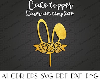 Easter cake decor,Rabbit ears cake topper file,Rabbit ears svg,Bunny Ears cake Topper,Rabbit birthday party,Laser cut file,CNC plans CTT-160