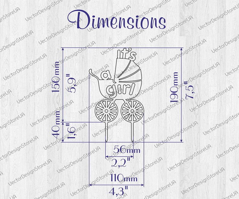 May include: A laser-cut wooden baby shower cake topper. The design features a baby carriage with the words "It's a girl" and dimensions in inches and millimeters. The topper is 5.9 inches (150 mm) high and 4.3 inches (110 mm) wide.