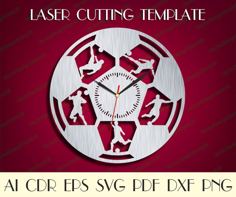 May include: A silver metal clock with a soccer ball design. The clock face is surrounded by six soccer players in silhouette. The clock hands are black and red. The text "LASER CUTTING TEMPLATE" is at the top of the image. The text "AI CDR EPS SVG PDF DXF PNG" is at the bottom of the image.