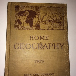 1911 Home Geographie Buch - Alexis EVER Frye - Ginn & Company - Illustrationen und Farbkarten - Russel Boacher es gehörte