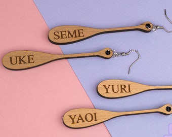 Yaoi Paddle Earrings - Yuri Seme Uke Otaku Anime Weeb Convention Con Cringecore Lasercut Wood BL Boys Love Fujoshi Meme