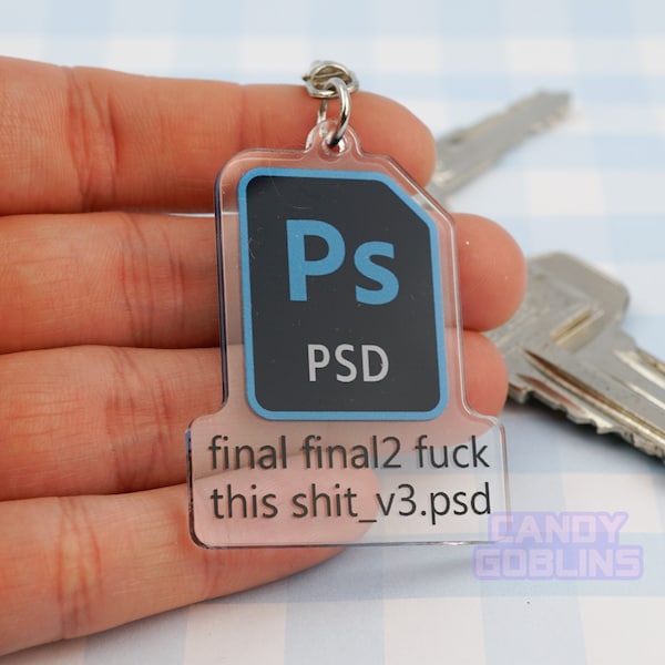 Photoshop Keychain - Graphic Design Rude Fuck Swearing Illustration Art Relatable Acrylic Quirky Adobe Designer Icon Dangle