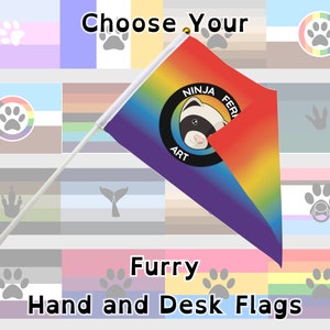 Furry Pride Hand/Desk Flags! | Choose Your Flag | Furries, Otherkin, and Therians