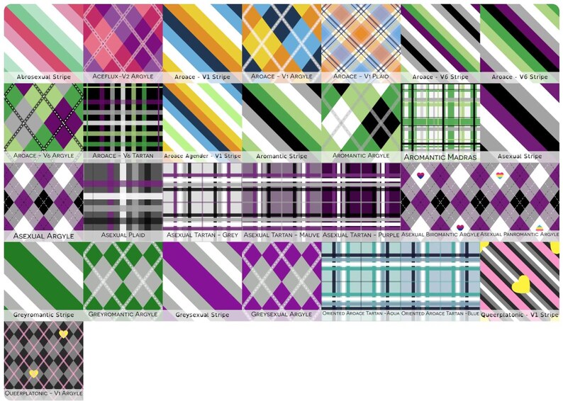 May include: A grid of twenty-nine distinct fabric patterns featuring various pride flag color schemes in stripe, argyle, plaid, and tartan designs. Each square is labeled with text identifying the specific pattern, including Abrosexual, Aroace, Aromantic, Asexual, Biromantic, Panromantic, Greyromantic, Greysexual, and Queerplatonic.