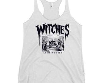 May include: A white tank top with a black graphic print of three witches around a cauldron. The text "WITCHES" is above the image and "LA MORTE MMXX" is below the image.