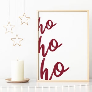Ho Ho Ho Printable Sign, Christmas Poster, Holiday Decoration, Red Christmas Quote, Xmas Decor, Farmhouse Wall Decor, Typographic Wall Art