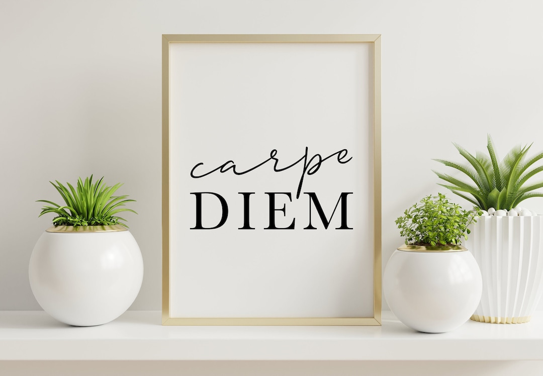 Carpe Diem Printable Poster, Typography Wall Art, Minimal Wall Decor ...