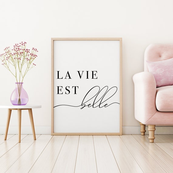 Affiche Citation La Vie Est Belle Sticker La Vie Est Belle On En
