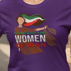 Stand With Iranian Women Shirt, Iran Protests, Voice for Mahsa Amini , Women&#39;s Rights, Freedom for Iran, Iranian Regime, Justice, US Made