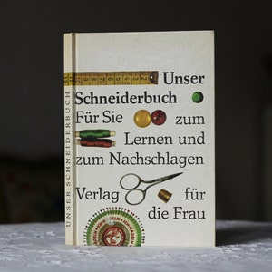 Vintage German Sewing Book: &quot;Unser Schneiderbuch&quot;, 1981 Dressmaking