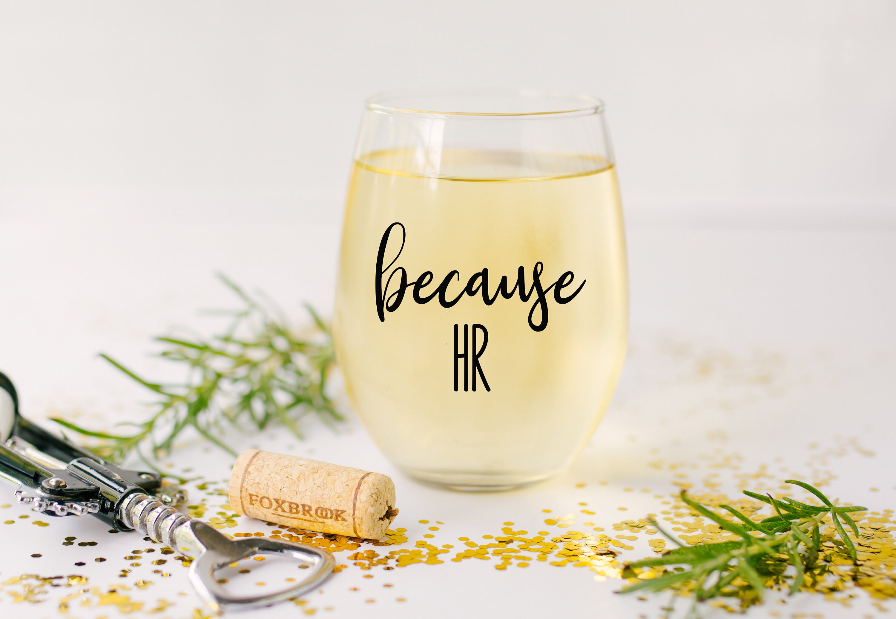 Because HR stemless wine glass HR gift Human Resources Etsy