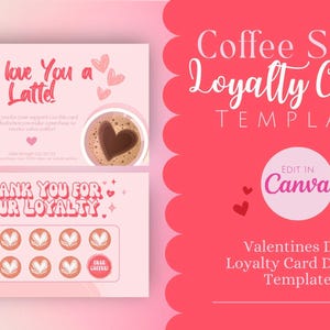 Puede incluir: Plantilla de tarjeta de fidelización digital rosa y blanca para una cafetería. La tarjeta presenta una taza de café con un diseño de corazón y el texto "¡Te queremos un latte!" y "¡Gracias por tu fidelidad!" La tarjeta también tiene una sección para 10 sellos con el texto "¡Café gratis!" en la parte inferior.