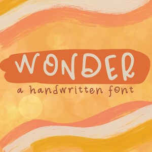 Fonte manuscrita Wonder, download instantâneo, caligrafia divertida e caprichosa