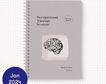 Occupational Therapy Student Planner JANUARY 2024 - Week to View