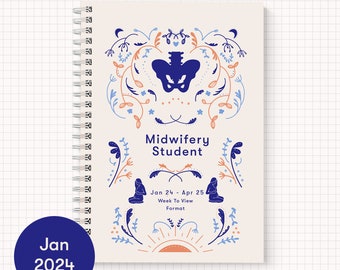 Midwifery Student Planner JANUARY 2024 - Week to View